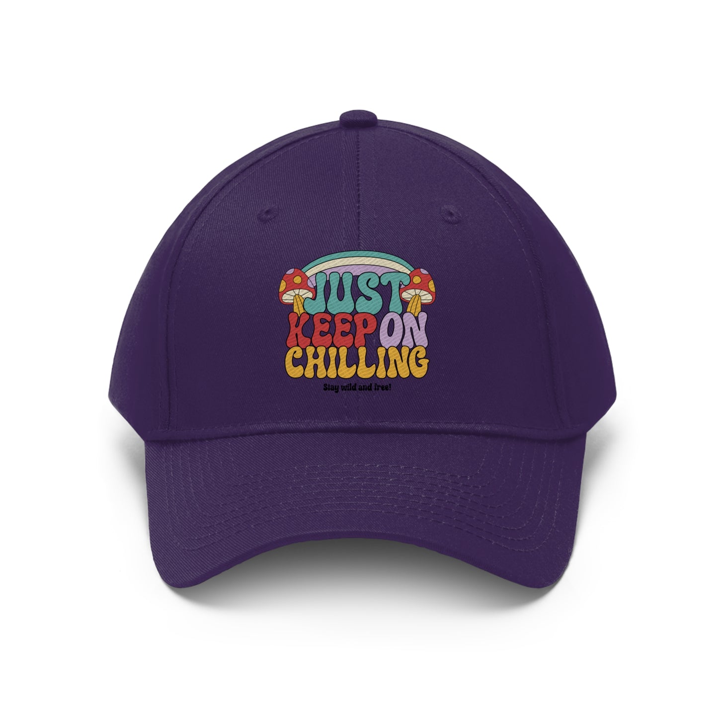 Just Keep On Chilling - Unisex Twill Hat