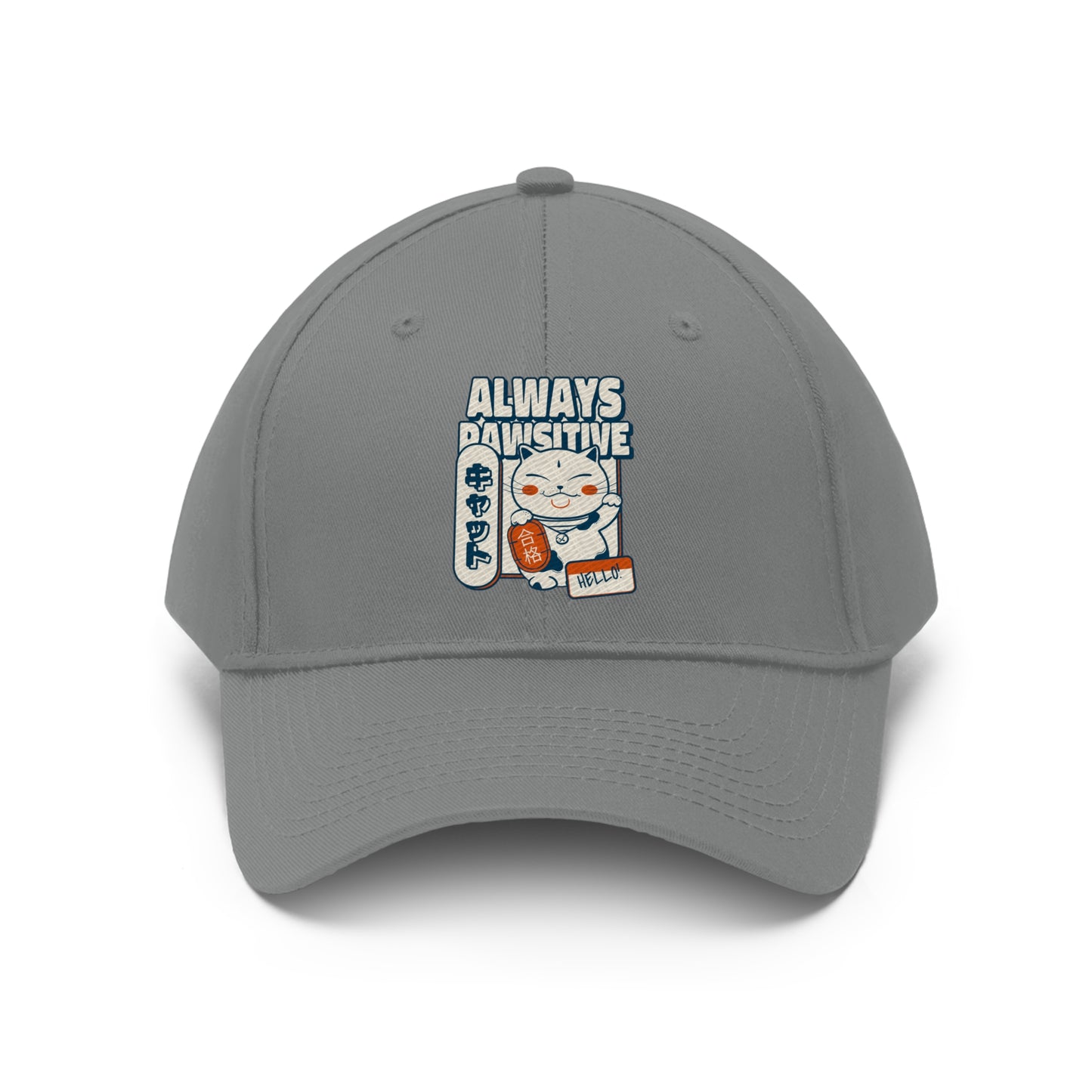 Always Pawsitive - Unisex Twill Hat