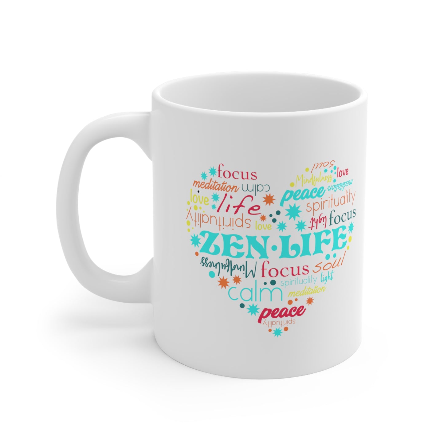 Zen Life - Ceramic Mug 11oz