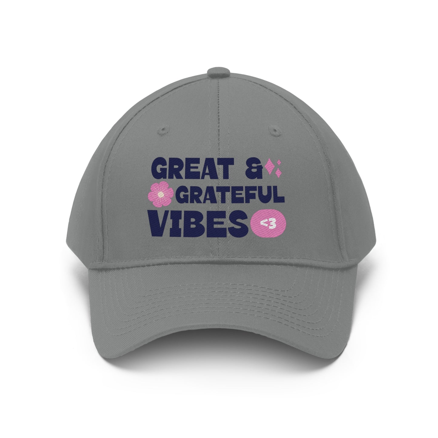 Great & Grateful Vibes - Unisex Twill Hat