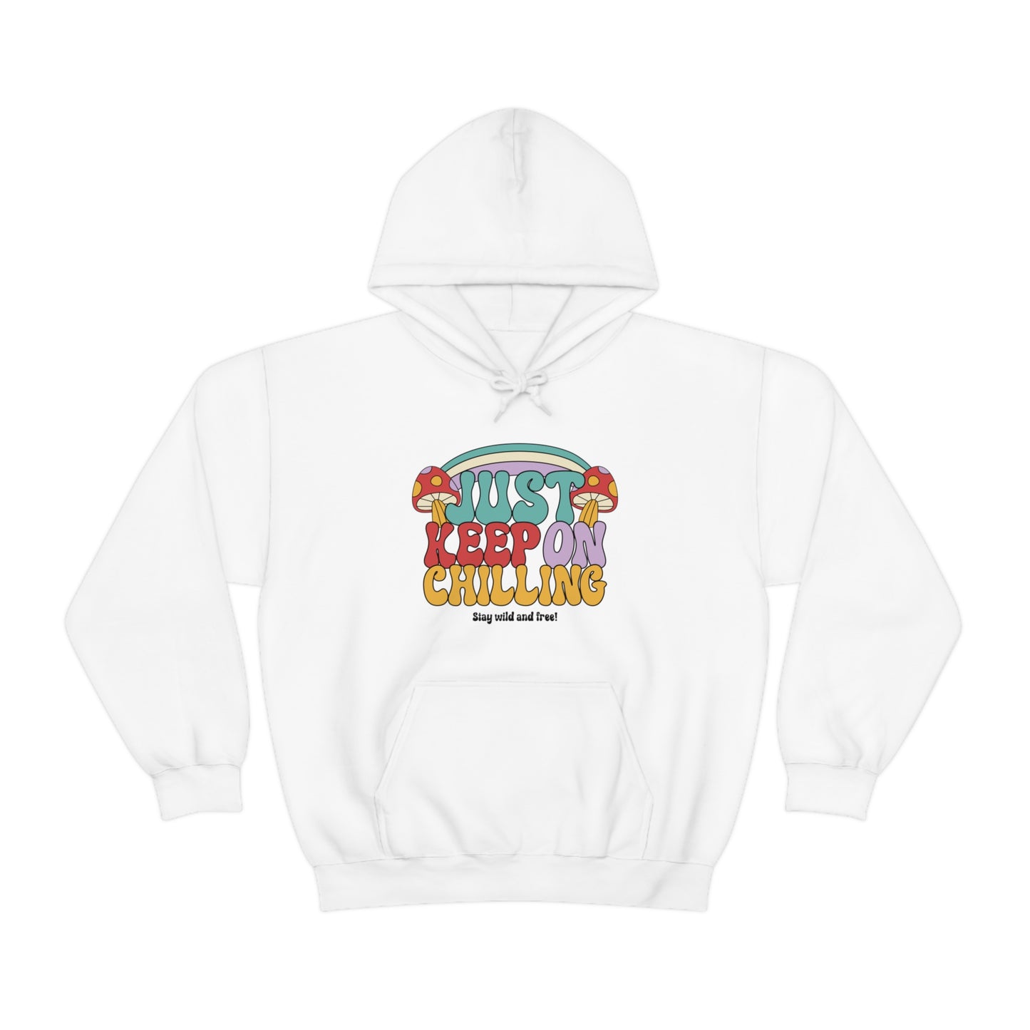 Just Keep On Chilling - Unisex Heavy Blend™ Hooded Sweatshirt