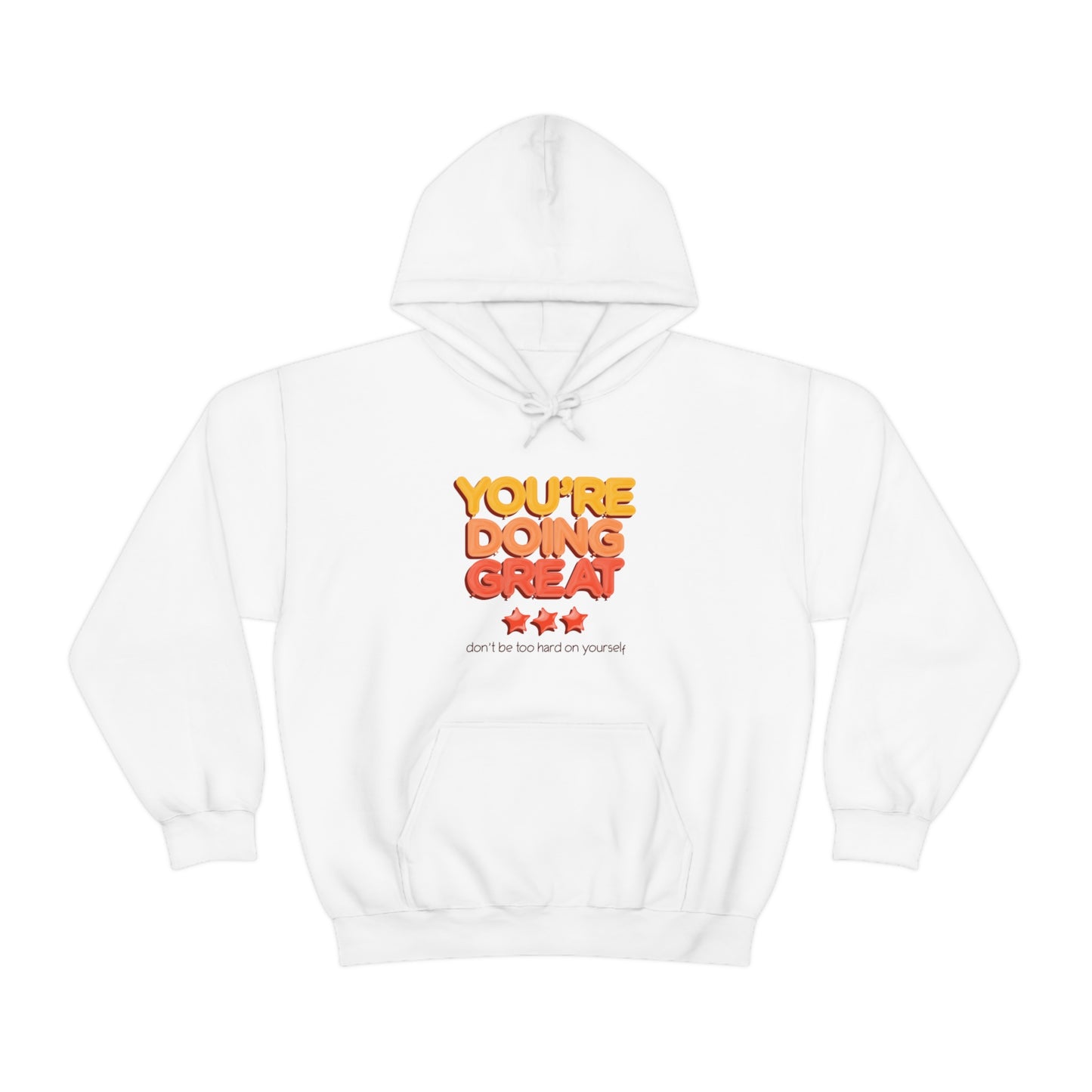 You're Doing Great - Unisex Heavy Blend™ Hooded Sweatshirt