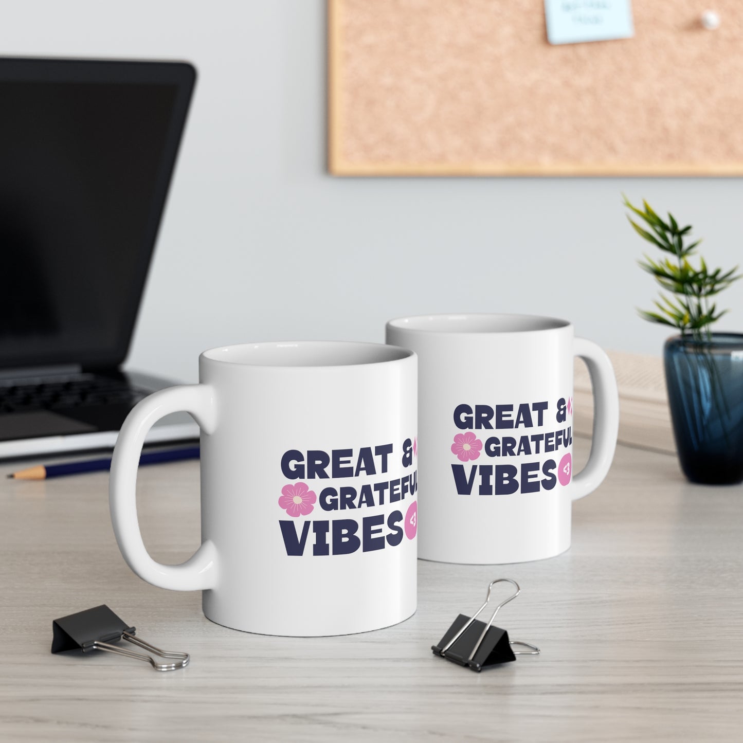 GREAT & GRATEFUL VINES - Ceramic Mug 11oz