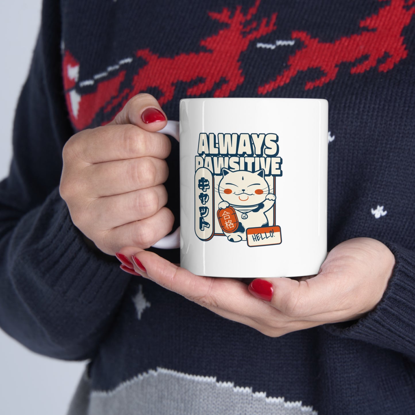 Always Pawsitive - Ceramic Mug 11oz