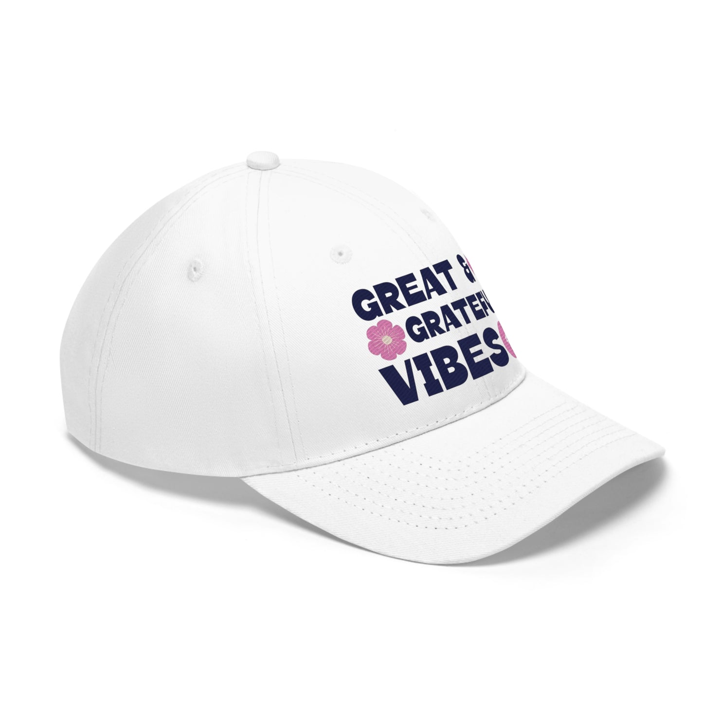 Great & Grateful Vibes - Unisex Twill Hat