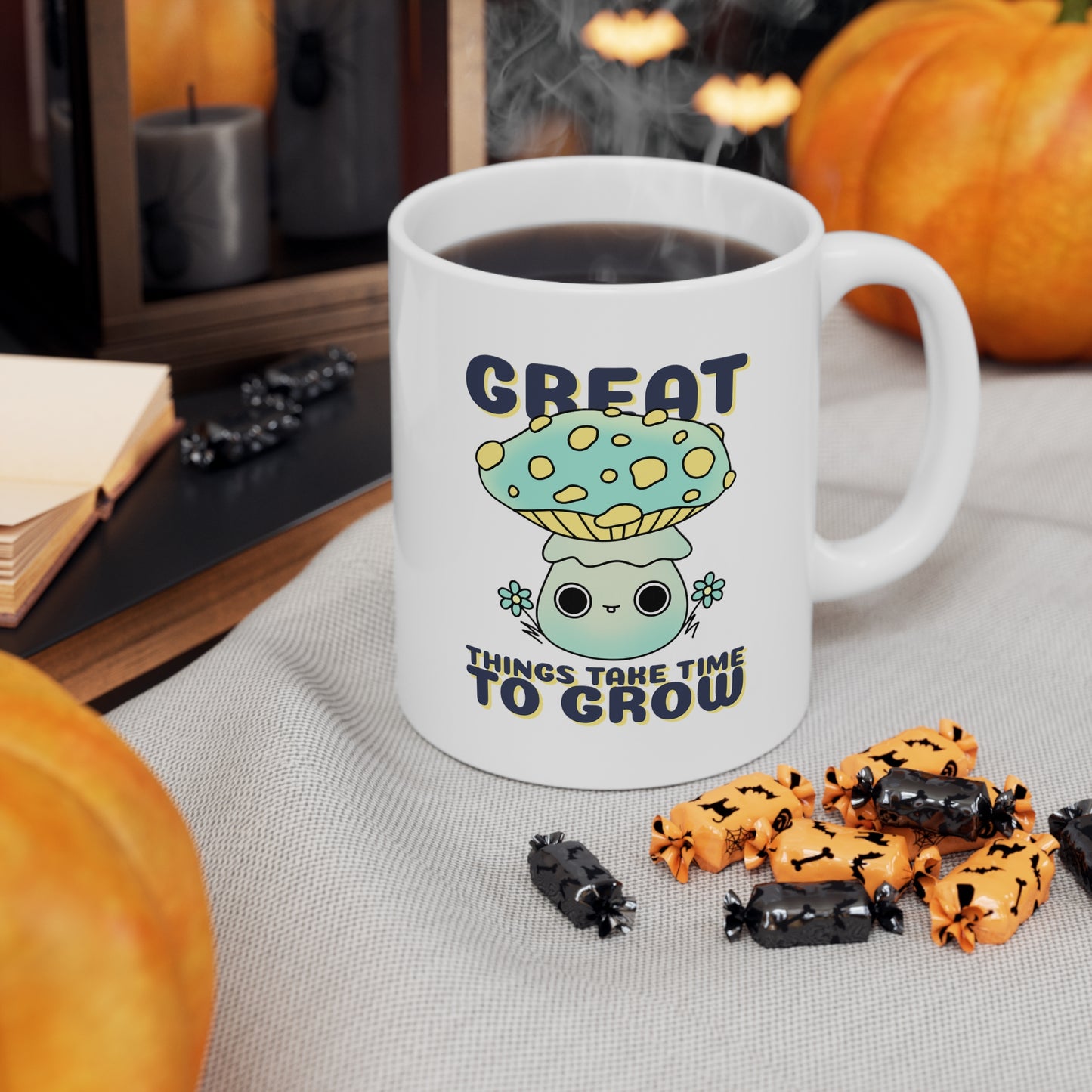 Great Things Take Time to Grow - Ceramic Mug 11oz