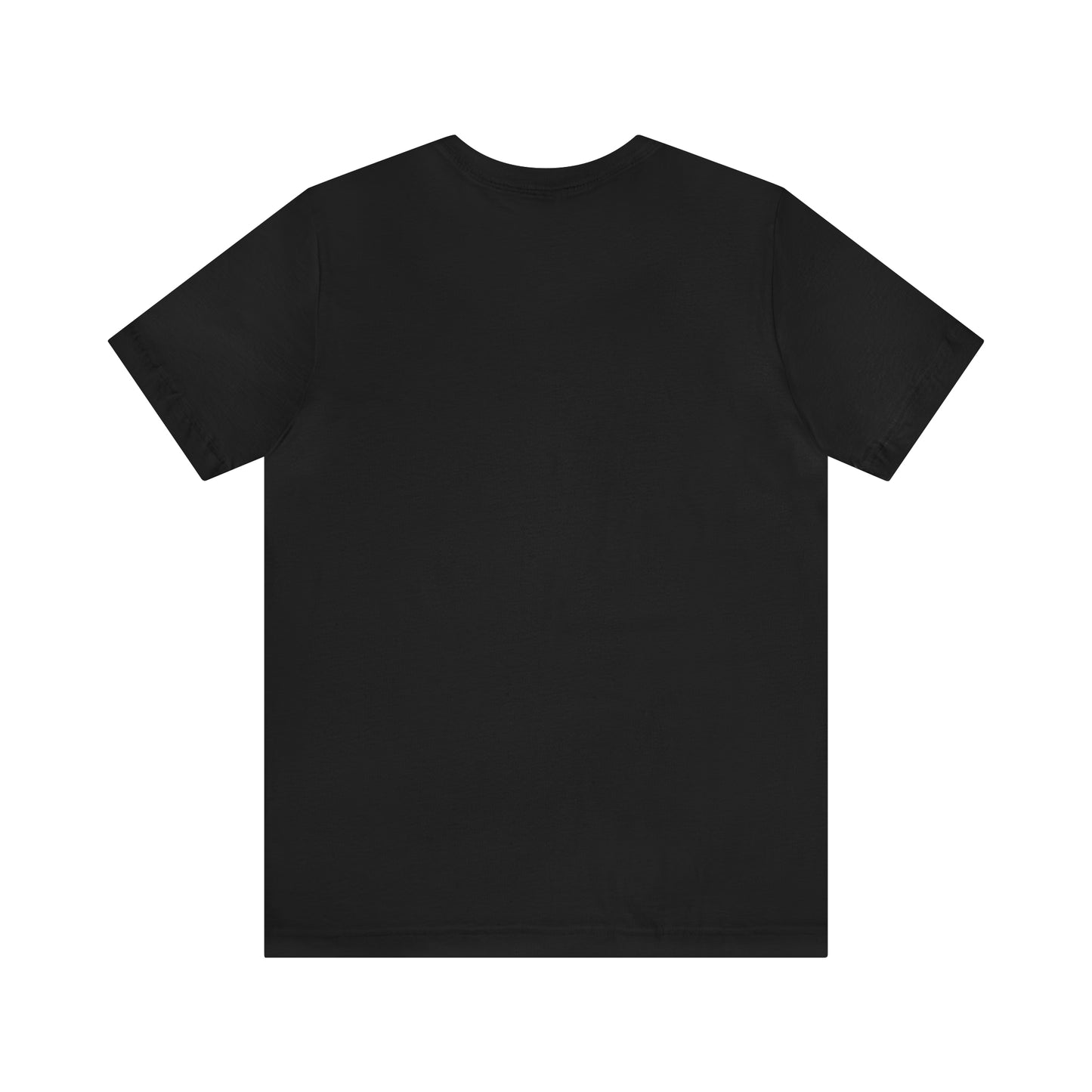 Not The Best But Still Good - Unisex Jersey Short Sleeve Tee