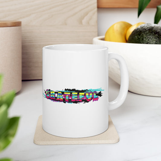 GRATEFUL - Ceramic Mug 11oz