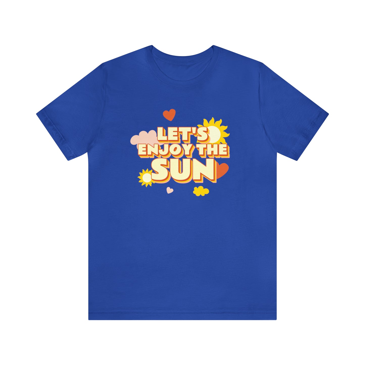 Let's Enjoy The Sun - Unisex Jersey Short Sleeve Tee