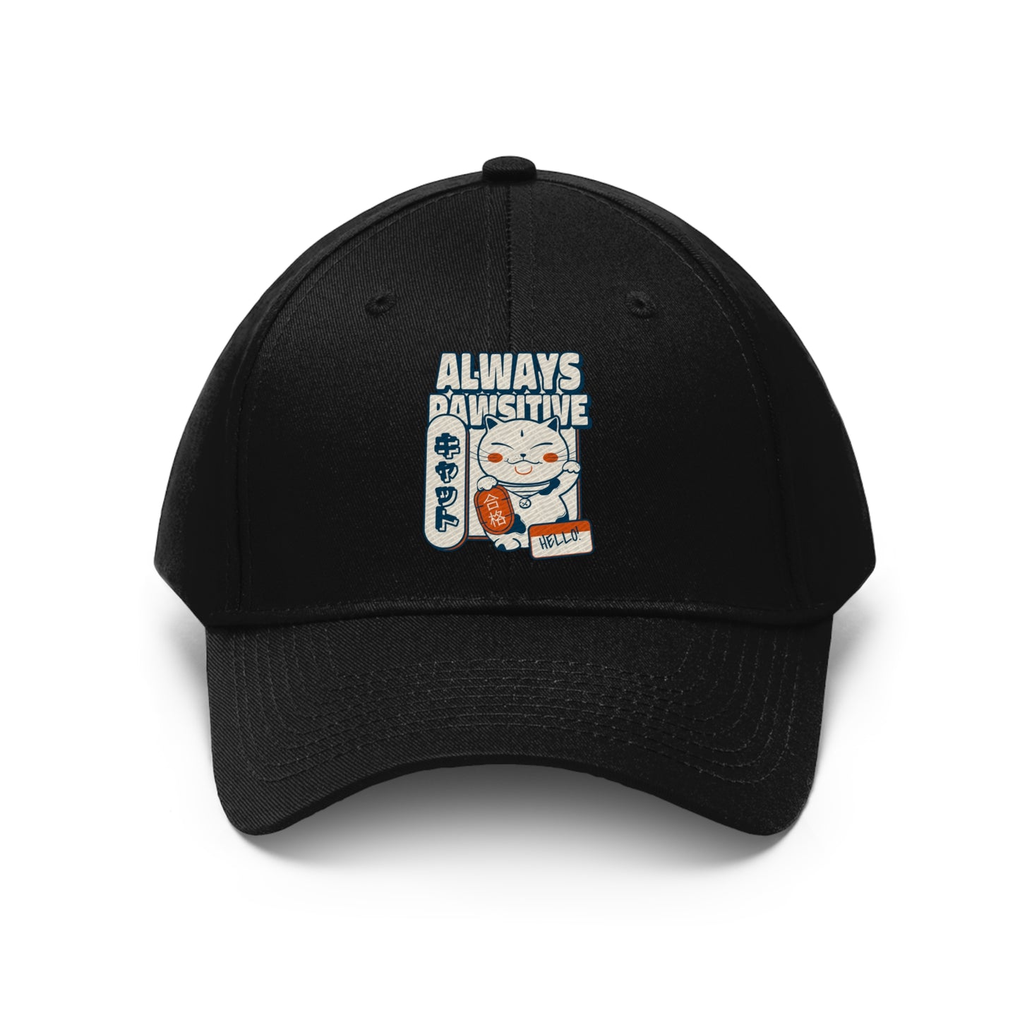 Always Pawsitive - Unisex Twill Hat