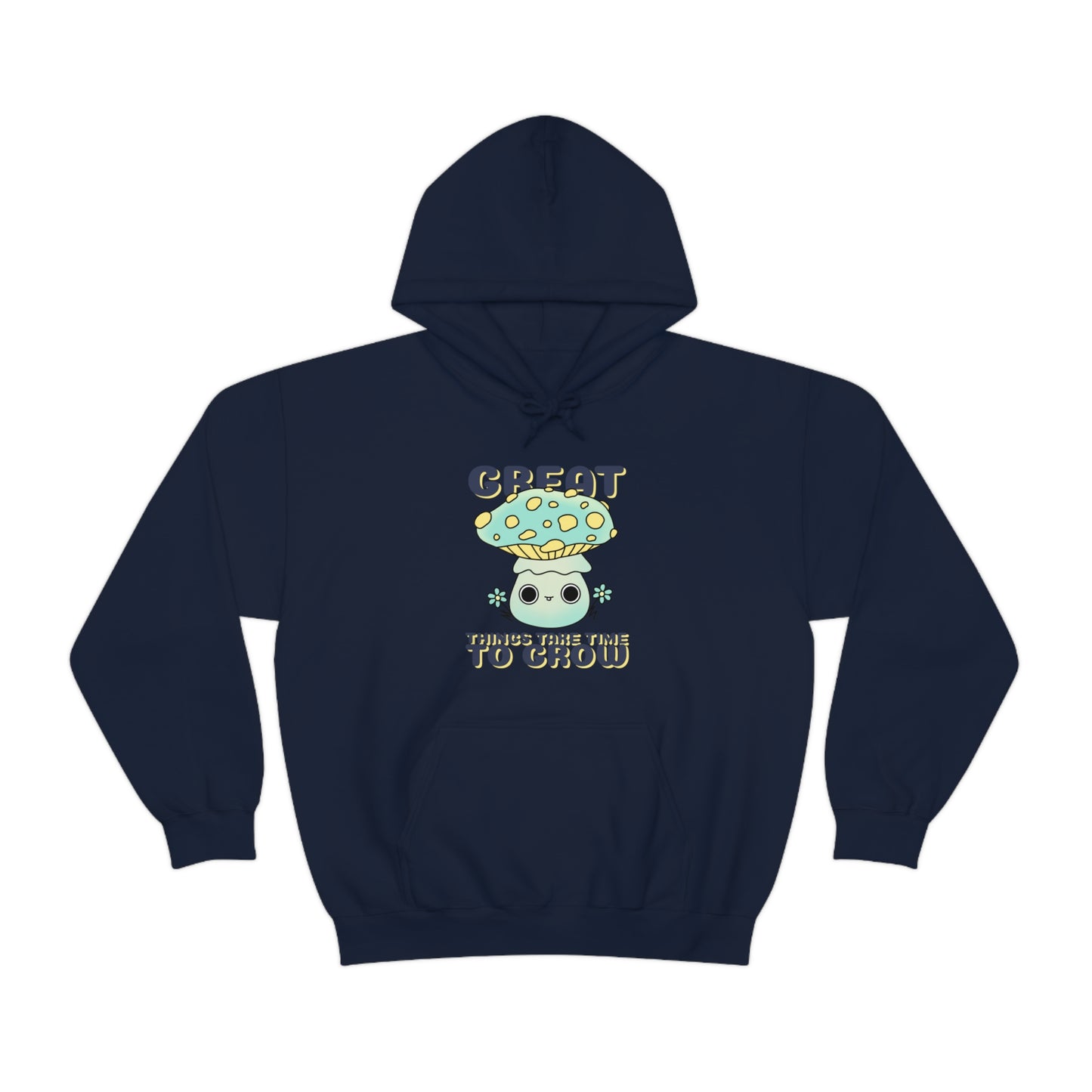 Great Things Take Time To Grow- Unisex Heavy Blend™ Hooded Sweatshirt