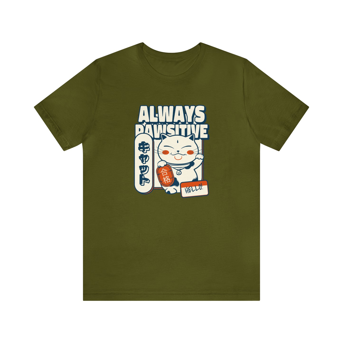 Always Pawsitive - Unisex Jersey Short Sleeve Tee