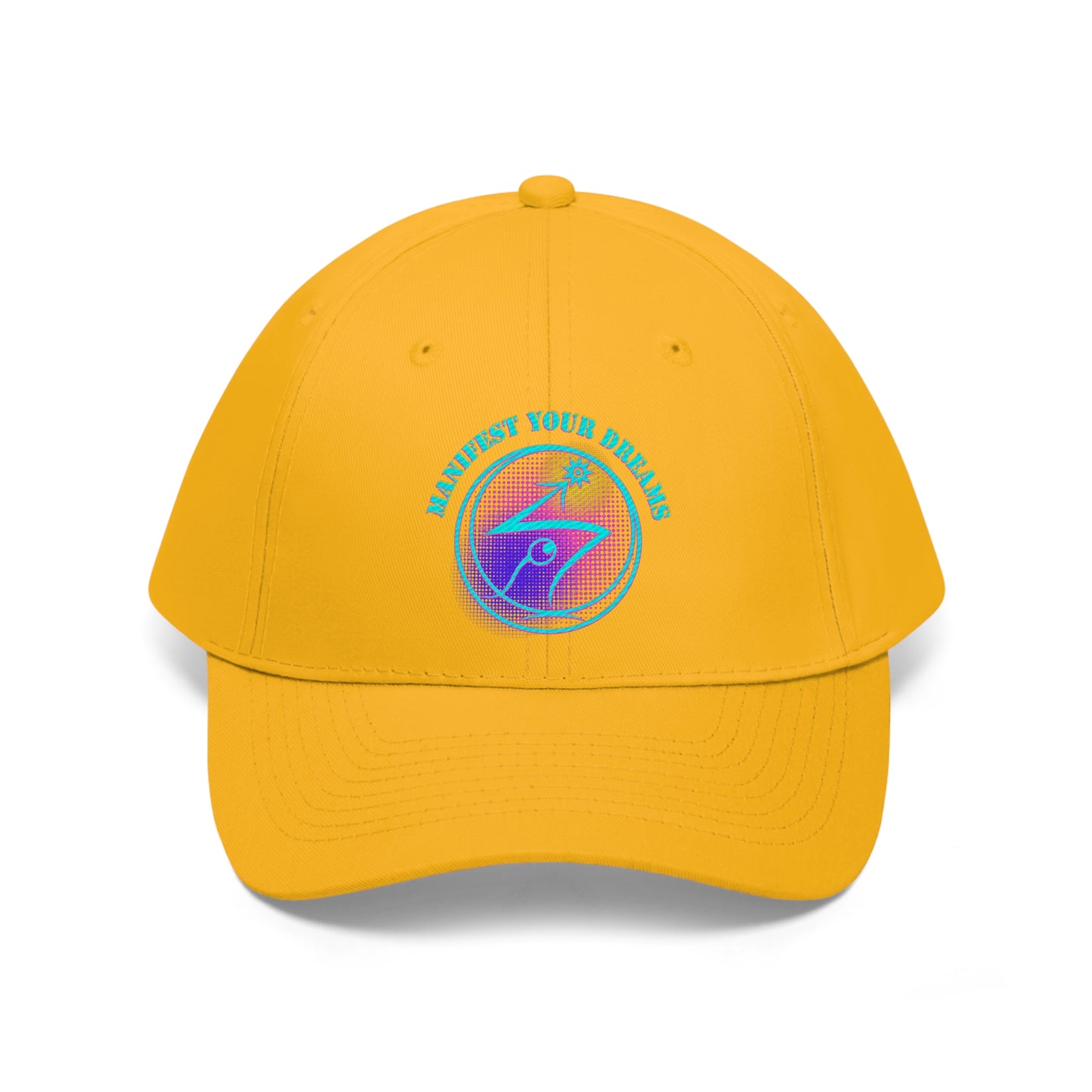 Manifest Your Dreams - Unisex Twill Hat