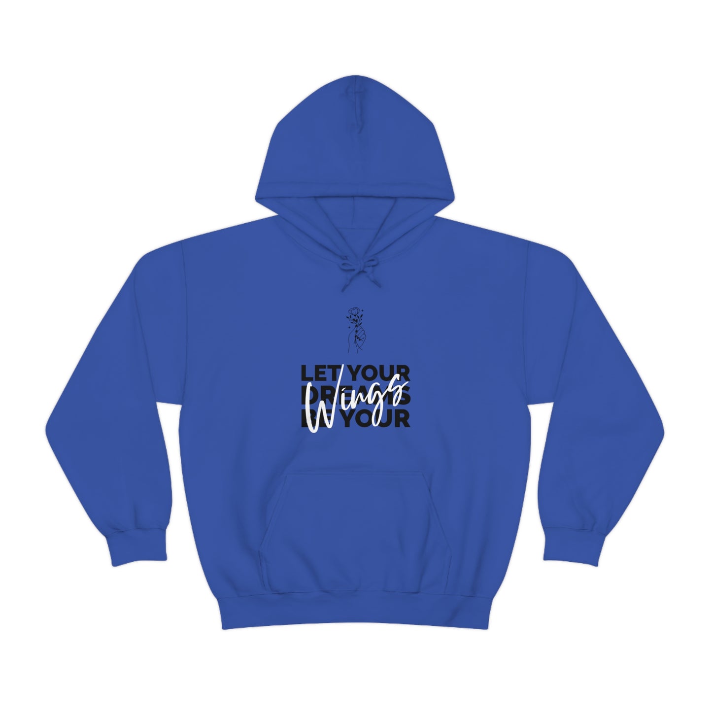 Let Your Dreams Be Your Wings - Unisex Heavy Blend™ Hooded Sweatshirt