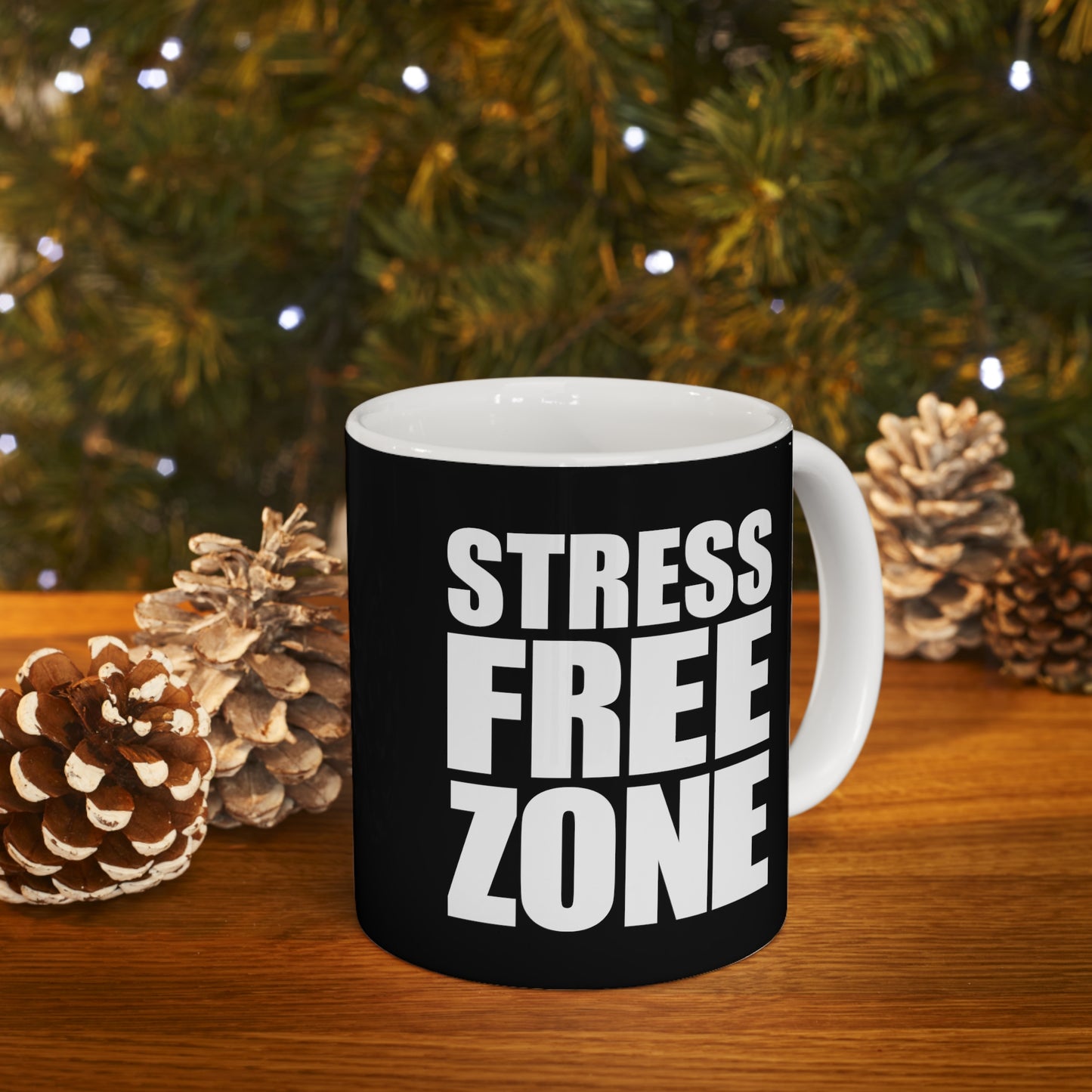 STRESS FREE ZONE - Ceramic Mug 11oz