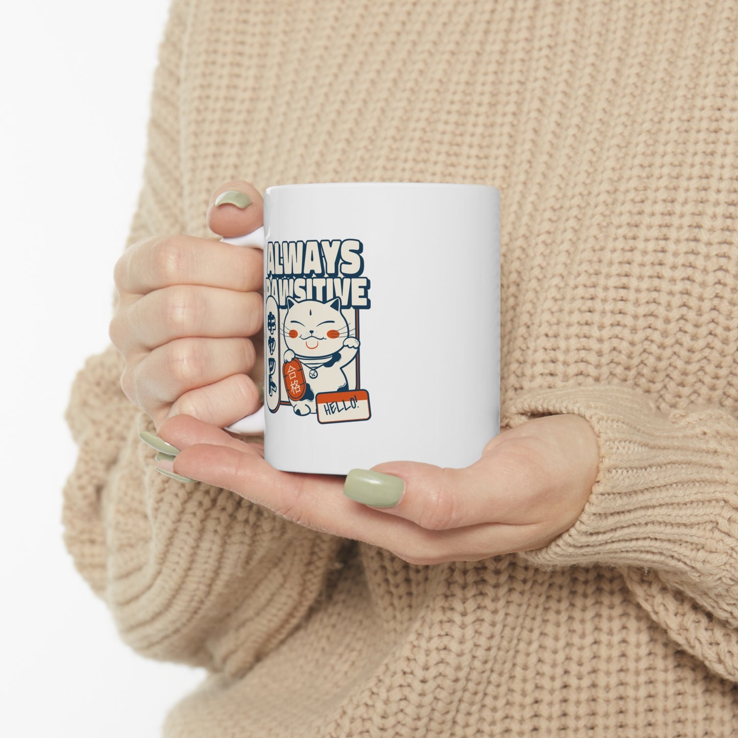 Always Pawsitive - Ceramic Mug 11oz