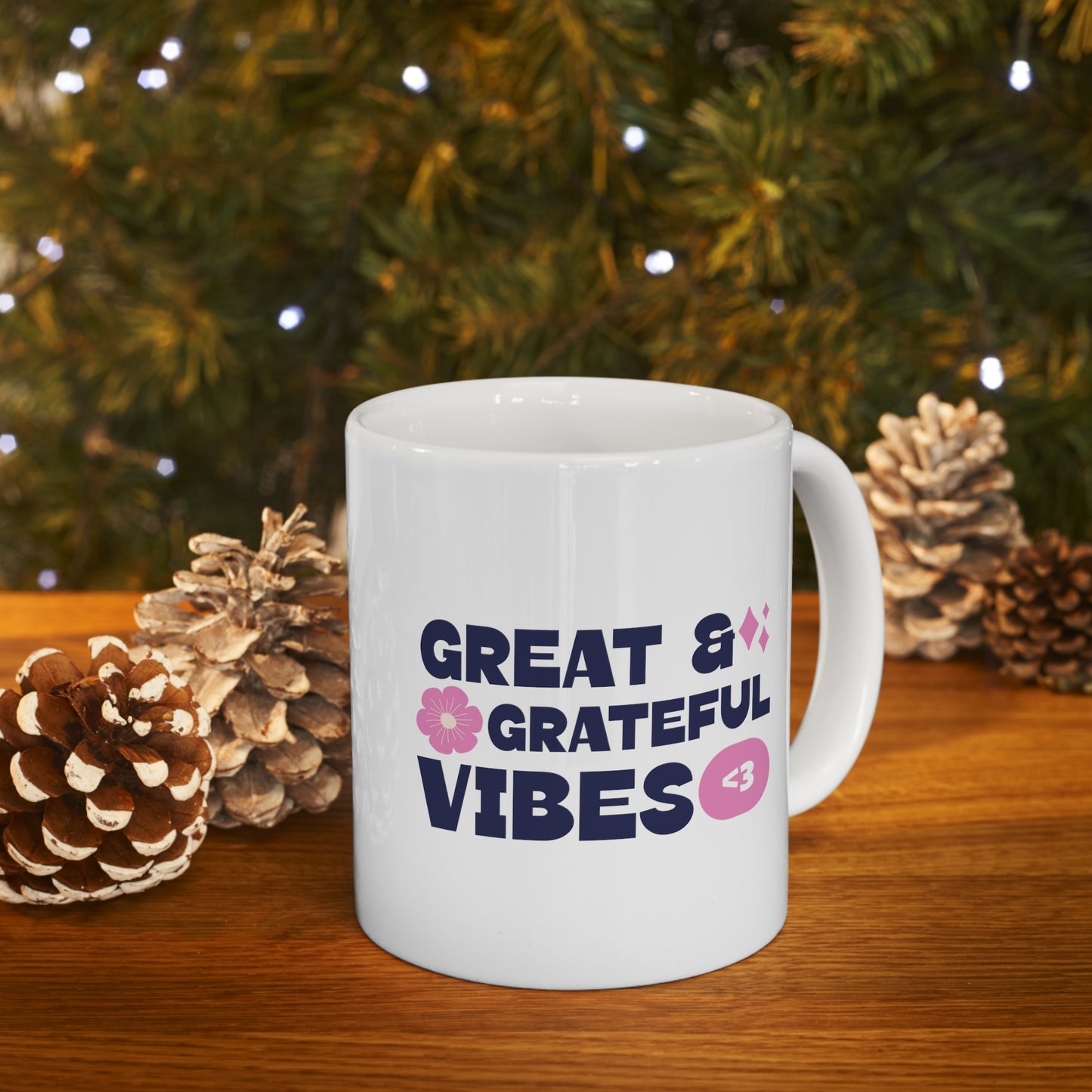 GREAT & GRATEFUL VINES - Ceramic Mug 11oz