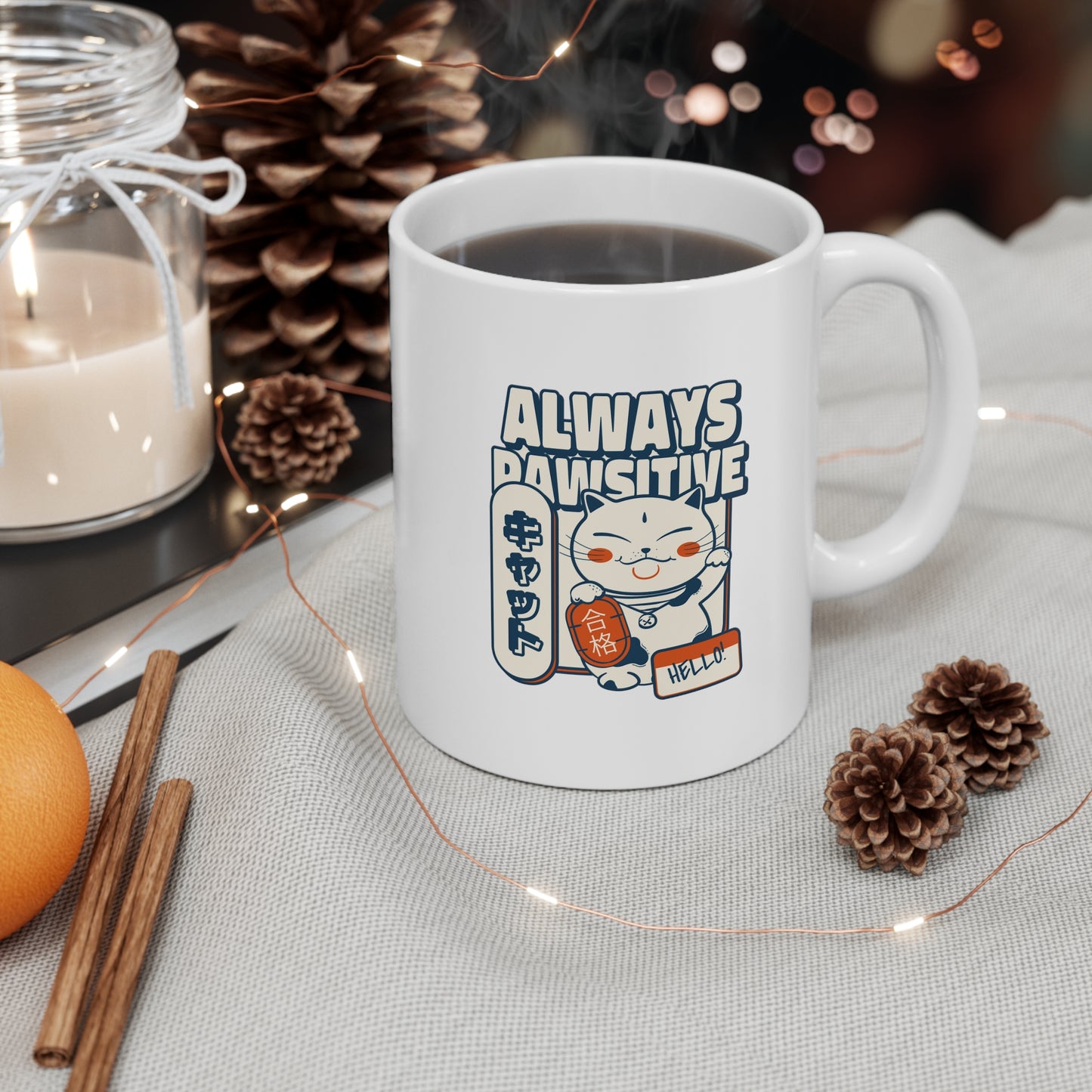 Always Pawsitive - Ceramic Mug 11oz