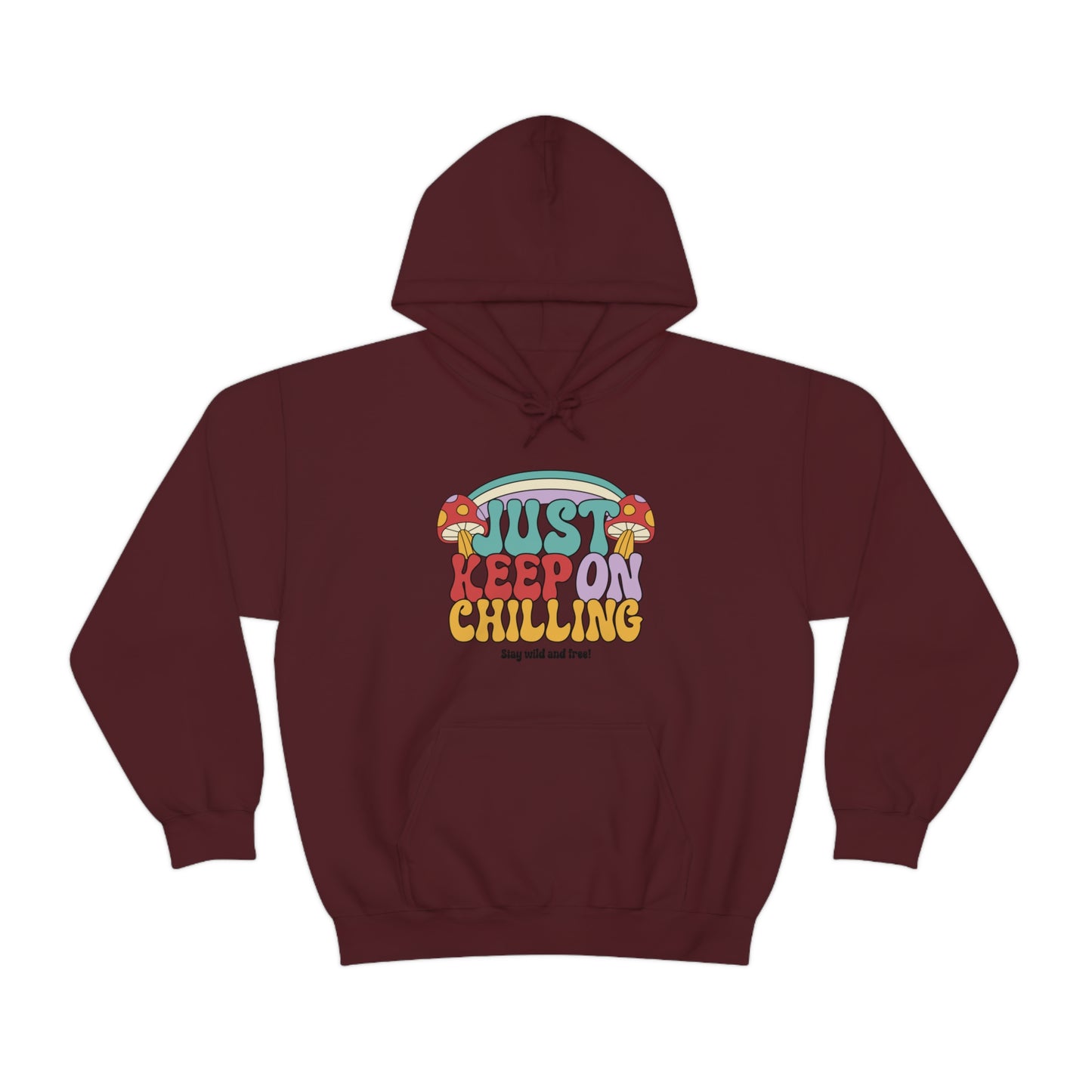 Just Keep On Chilling - Unisex Heavy Blend™ Hooded Sweatshirt