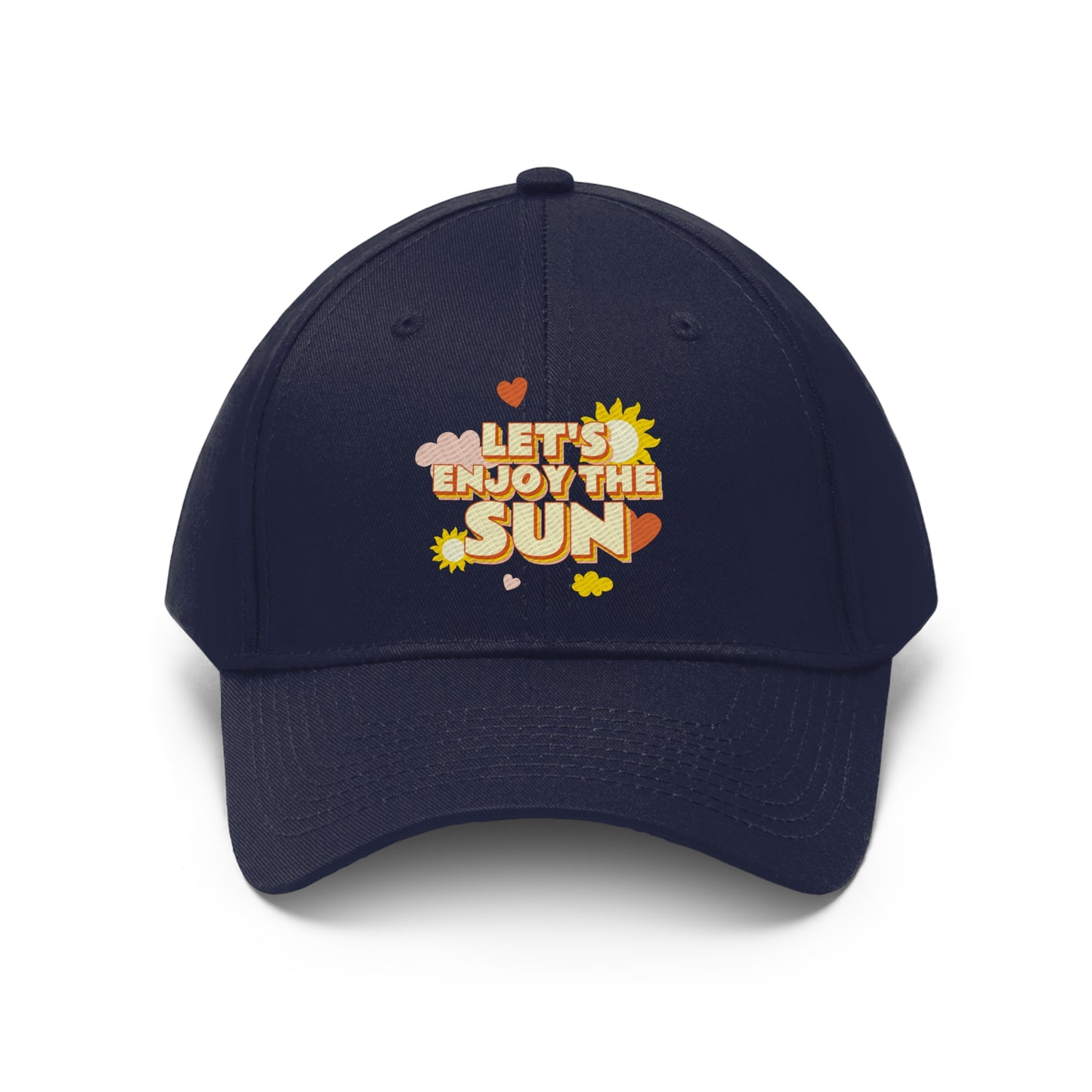 Let's Enjoy The Sun - Unisex Twill Hat