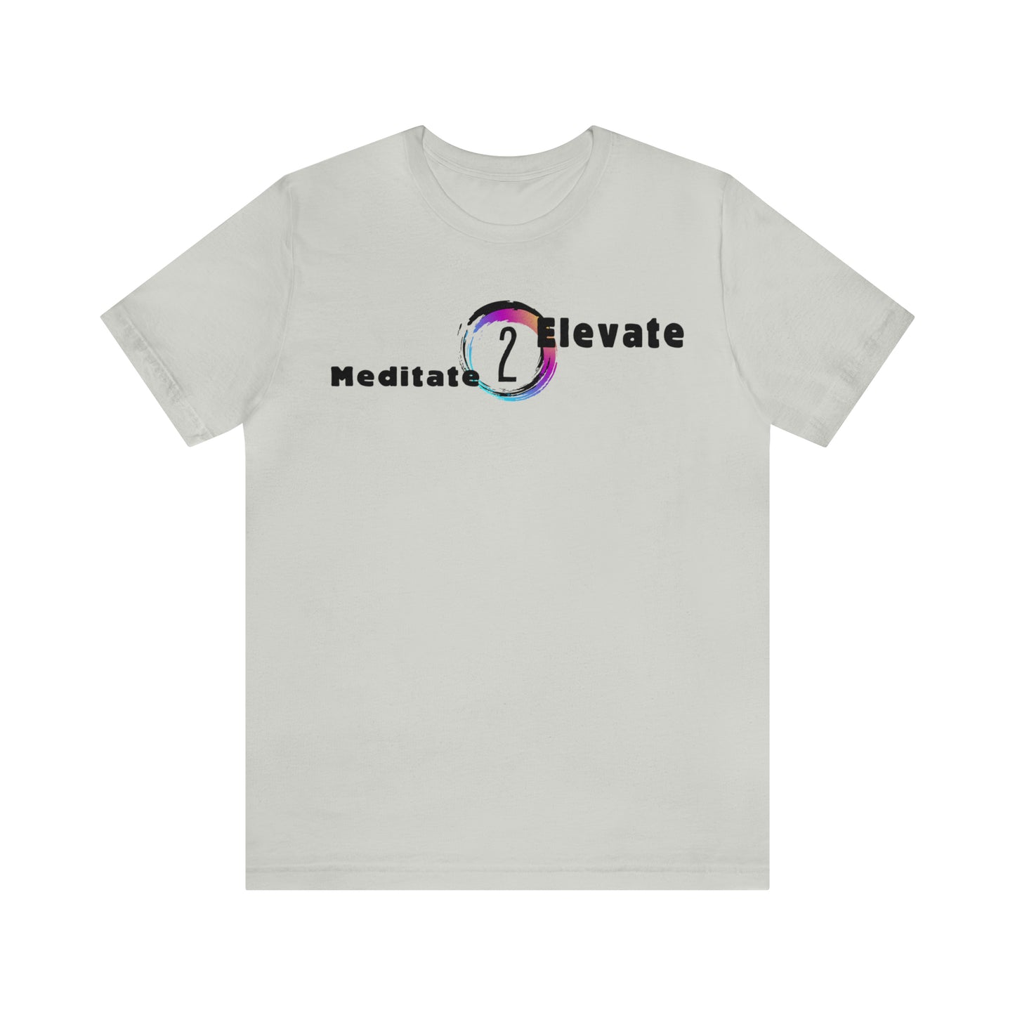 Meditate 2 Elevate - Unisex Jersey Short Sleeve Tee