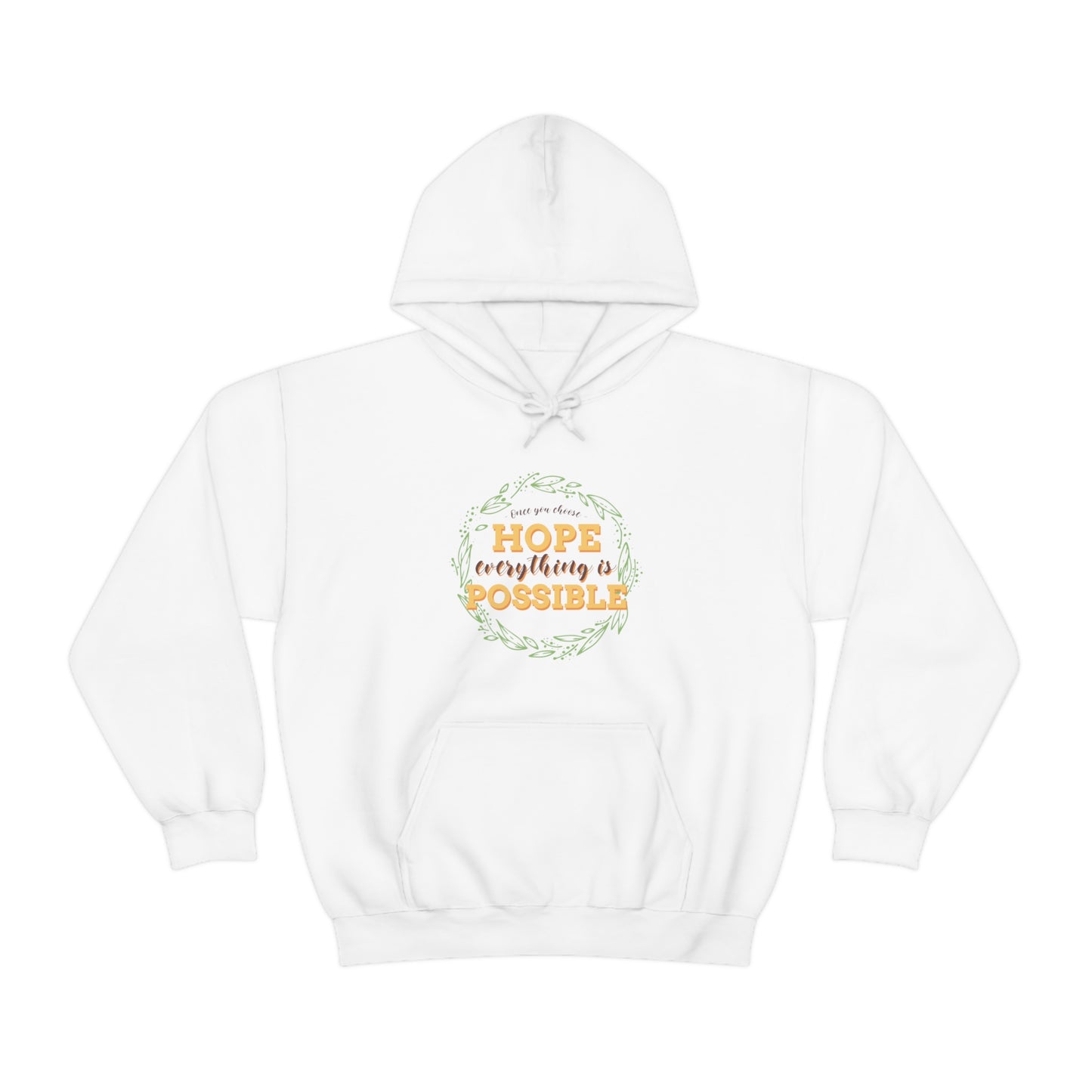 Once You Choose Hope Everything Is Possible - Unisex Heavy Blend™ Hooded Sweatshirt