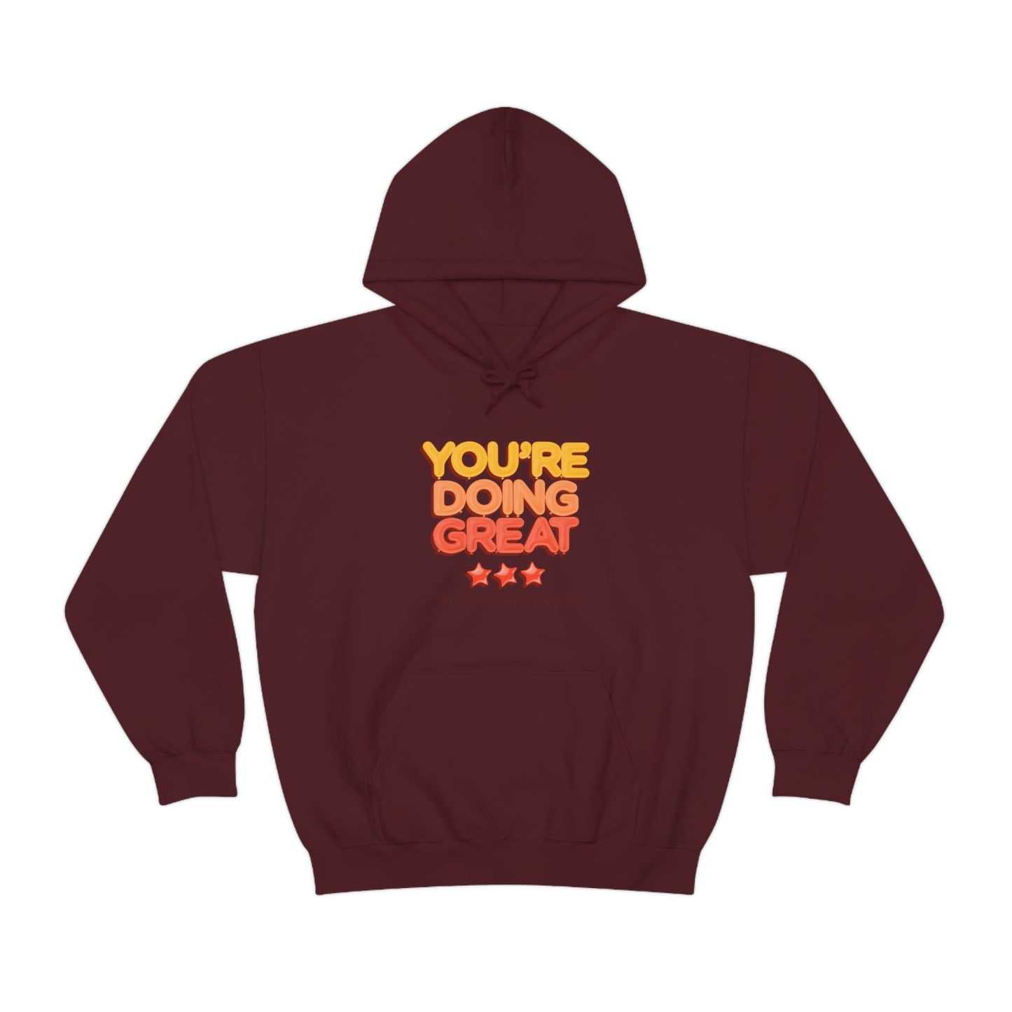 You're Doing Great - Unisex Heavy Blend™ Hooded Sweatshirt