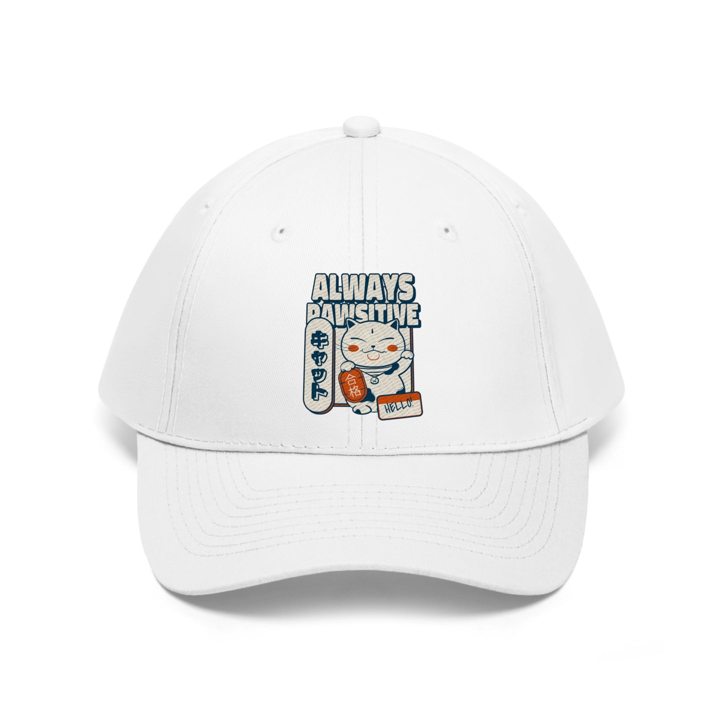 Always Pawsitive - Unisex Twill Hat