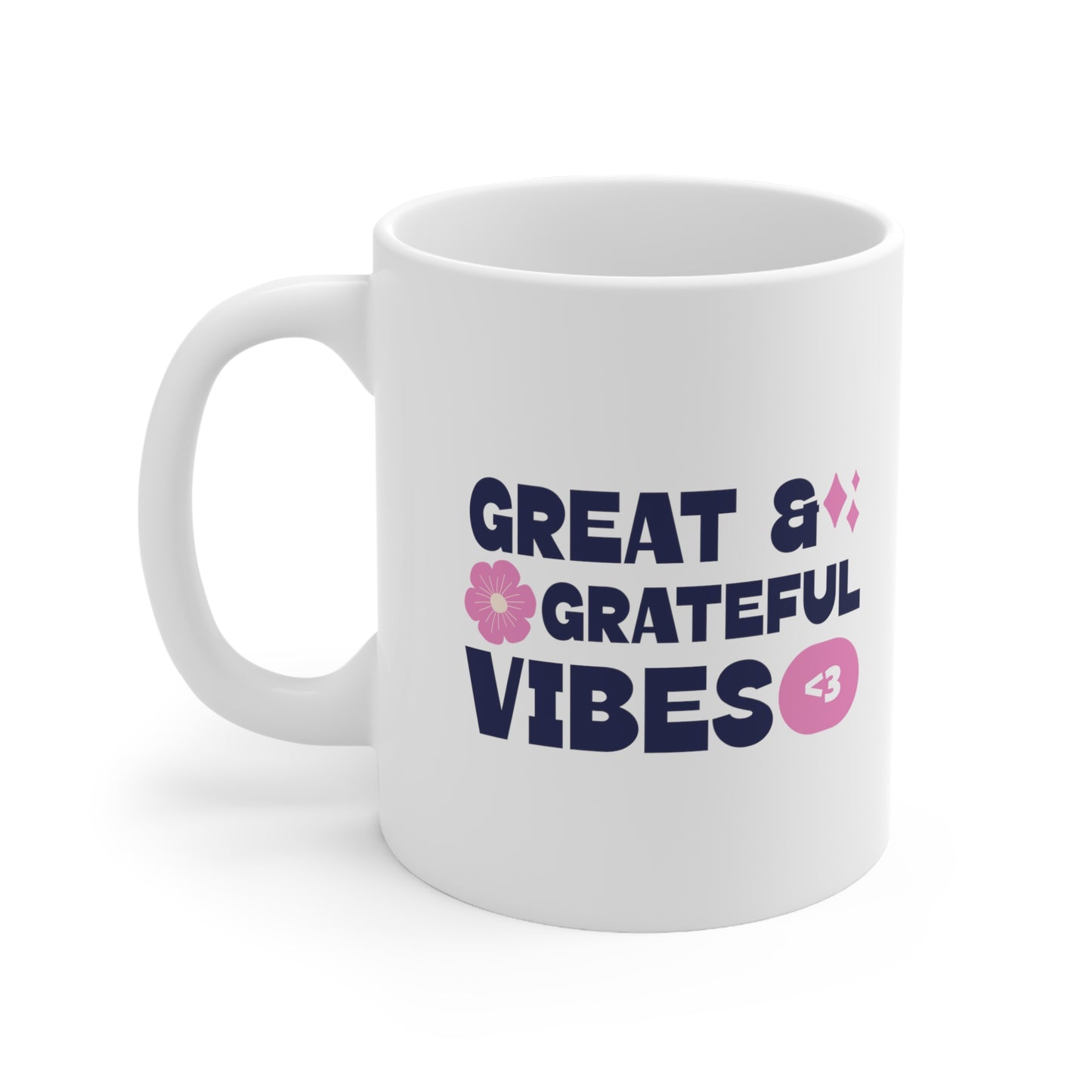 GREAT & GRATEFUL VINES - Ceramic Mug 11oz