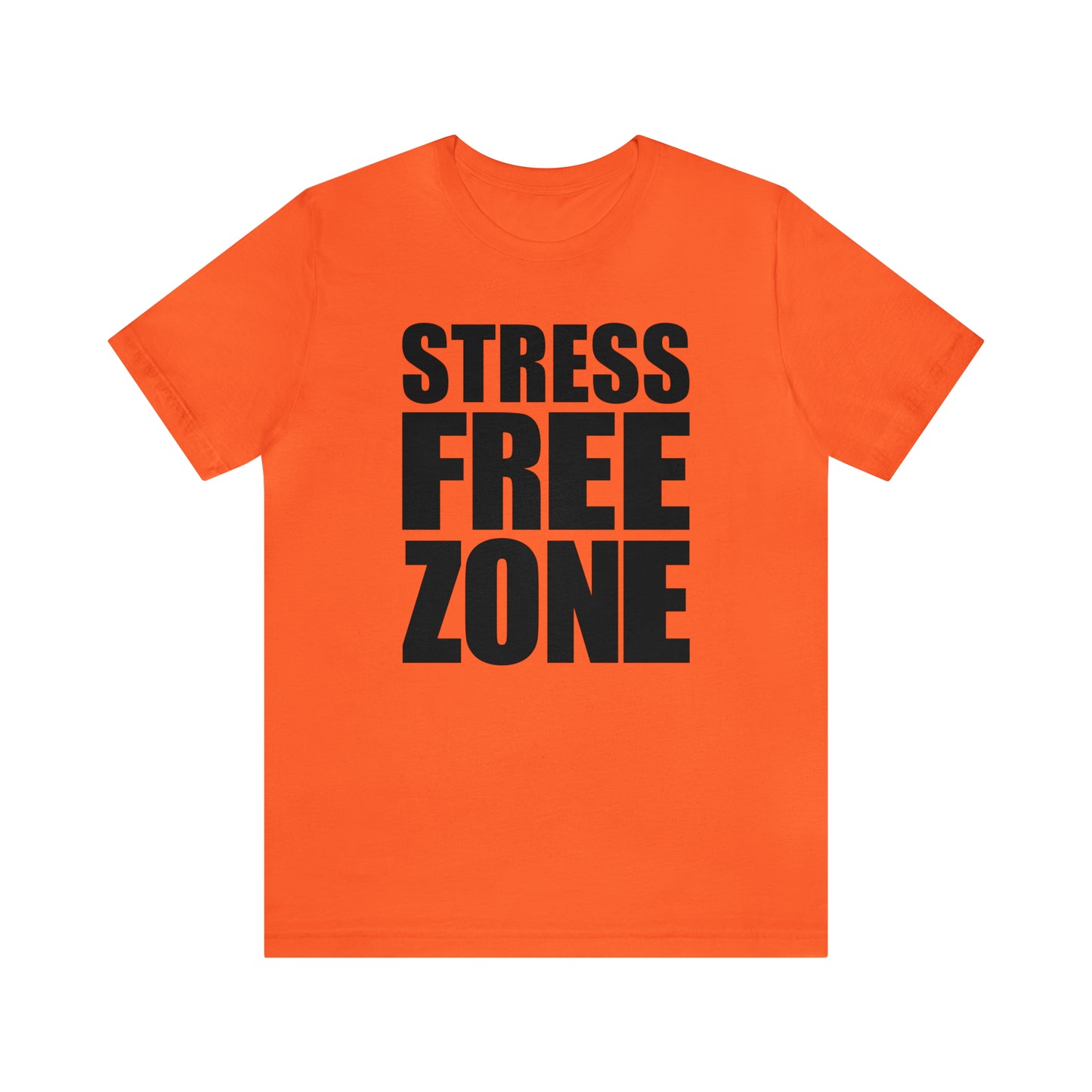 Stress Free Zone - Unisex Jersey Short Sleeve Tee