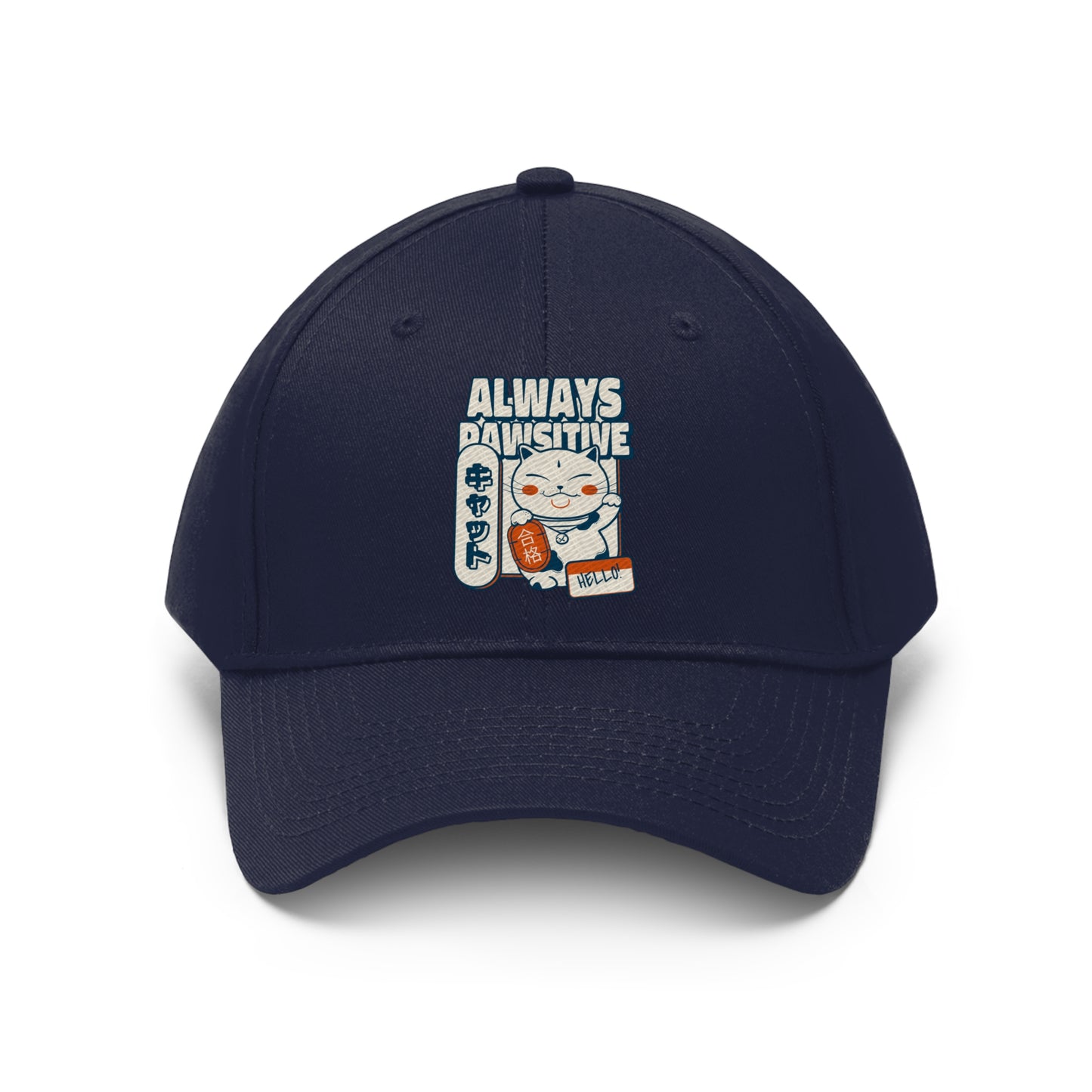 Always Pawsitive - Unisex Twill Hat