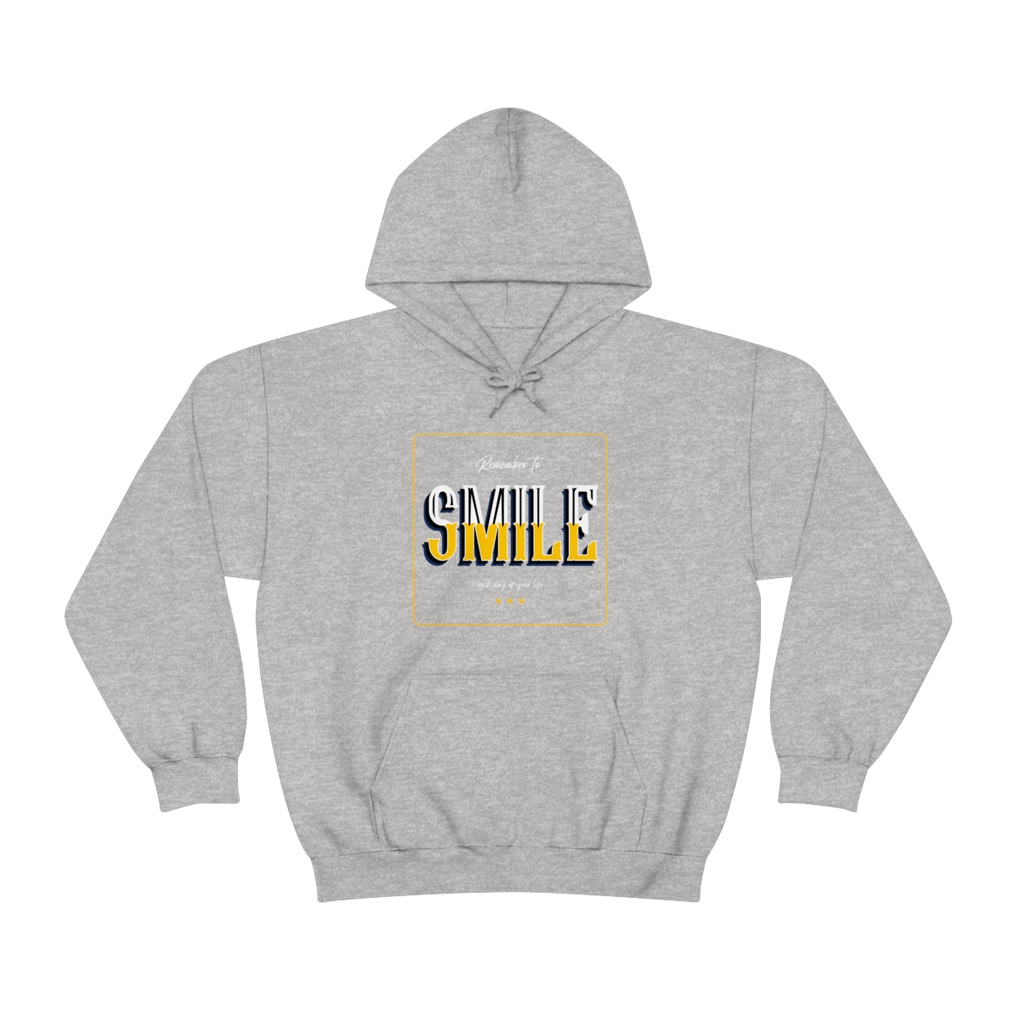 Remember To Smile Each Day Of Your Life - Unisex Heavy Blend™ Hooded Sweatshirt