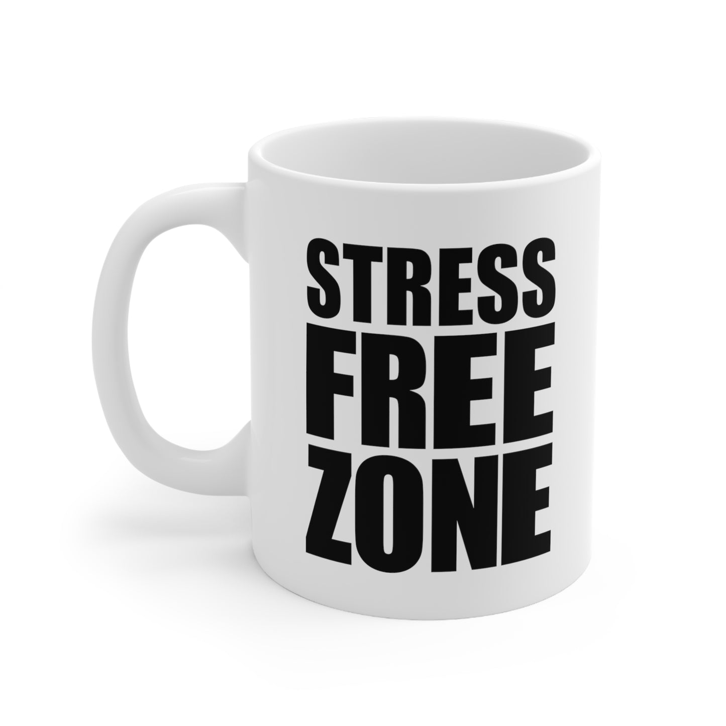 STRESS FREE ZONE - Ceramic Mug 11oz