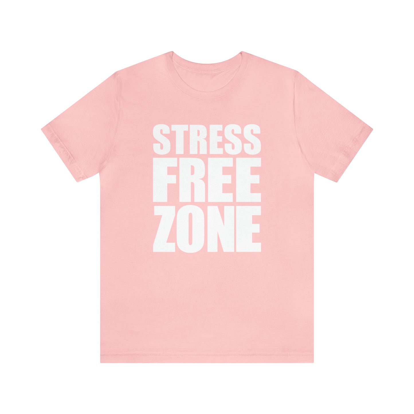 Stress Free Zone - Unisex Jersey Short Sleeve Tee